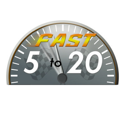 Fast 5 to 20